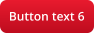 Button text 6